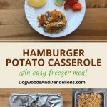 hamburger potato casserole | freezer meal | one dish dinner | one pot wonder